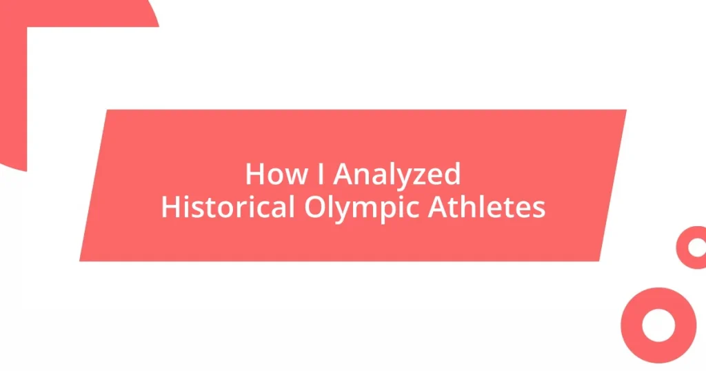 How I Analyzed Historical Olympic Athletes