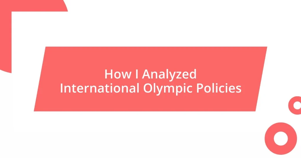 How I Analyzed International Olympic Policies