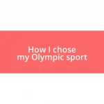 How I chose my Olympic sport