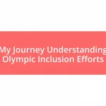 My Journey Understanding Olympic Inclusion Efforts