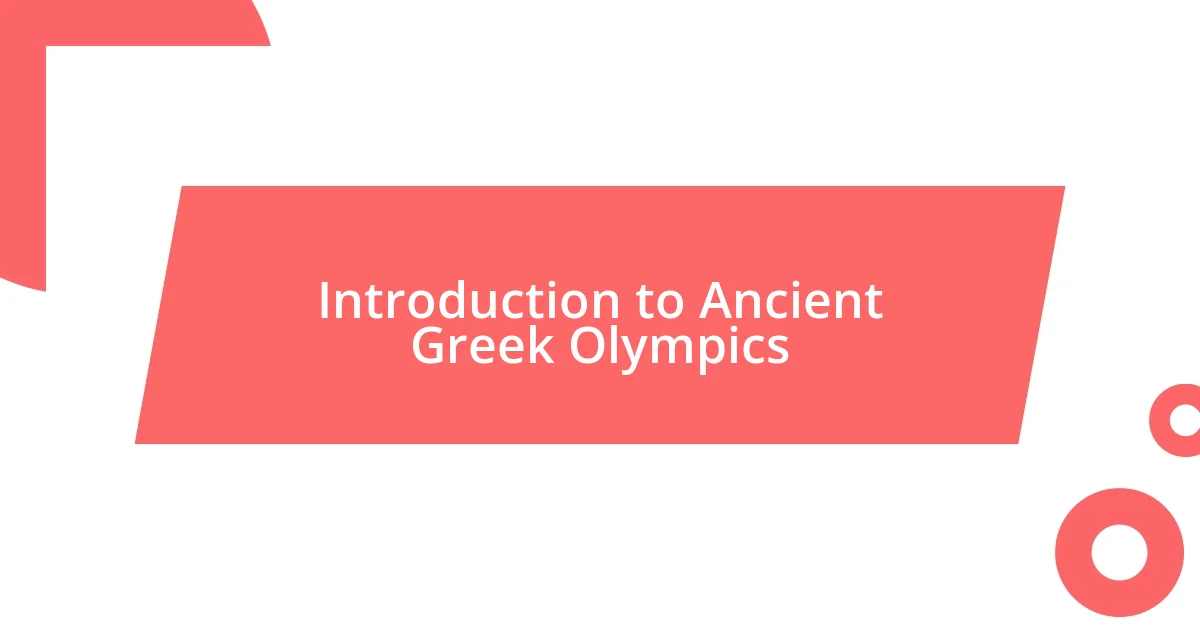 Introduction to Ancient Greek Olympics